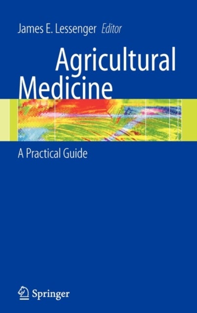 Agricultural Medicine - A Practical Guide