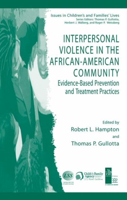 Interpersonal Violence in the African-American Community - Evidence-Based Prevention and Treatment Practices