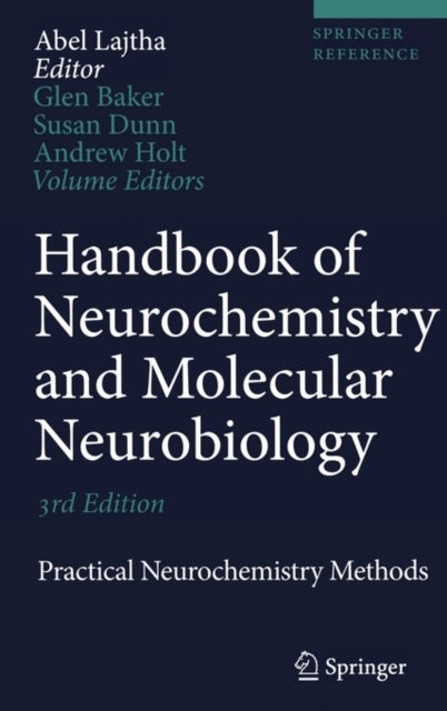 Handbook of Neurochemistry and Molecular Neurobiology - Practical Neurochemistry Methods