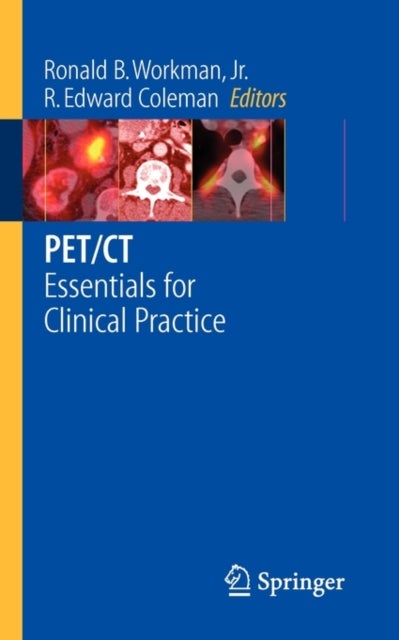PET/CT - Essentials for Clinical Practice