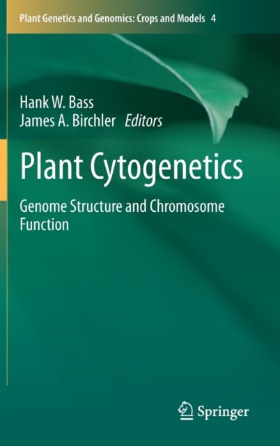 Plant Cytogenetics - Genome Structure and Chromosome Function