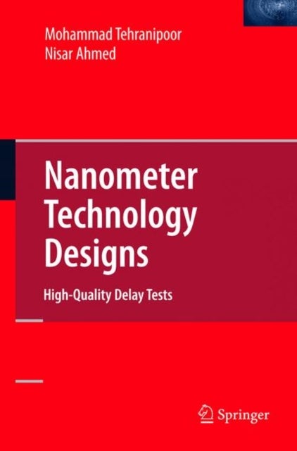 Nanometer Technology Designs - High-Quality Delay Tests