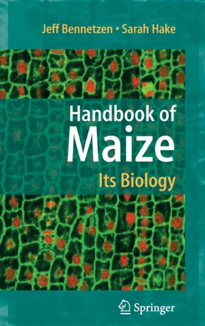 Handbook of Maize: Its Biology