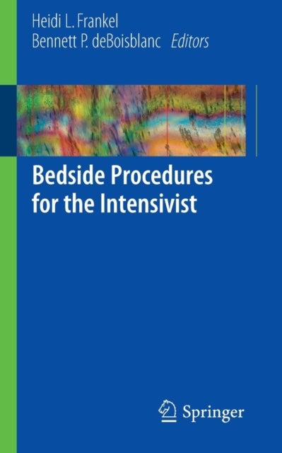 Bedside Procedures for the Intensivist