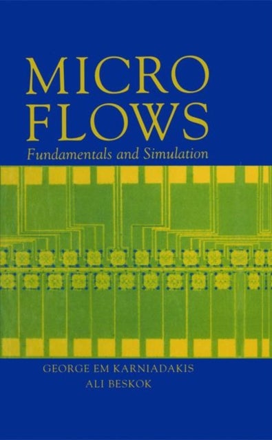 Microflows - Fundamentals and Simulation