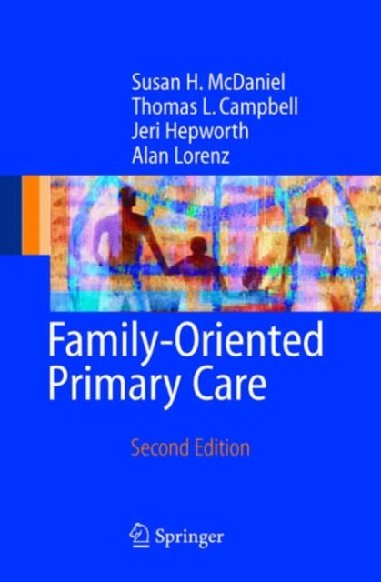 Family-Oriented Primary Care - A Manual for Medical Providers
