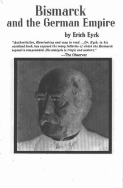 Bismarck and the German Empire