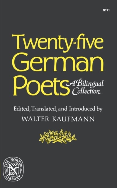 Twenty-Five German Poets - A Bilingual Collection