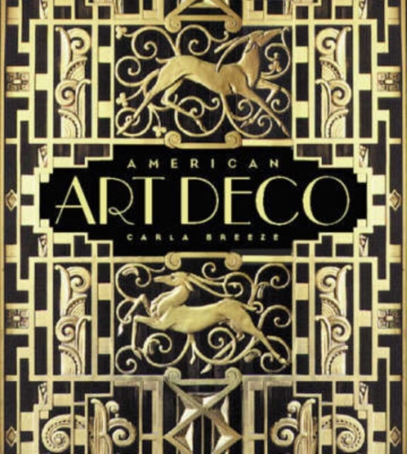 American Art Deco - Modernistic Architecture and Regionalism