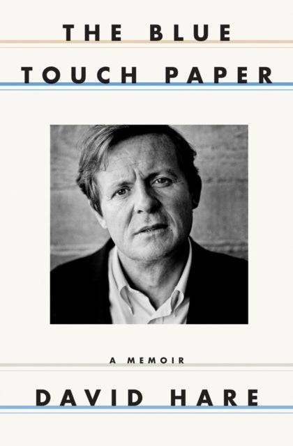 The Blue Touch Paper - A Memoir - A Memoir