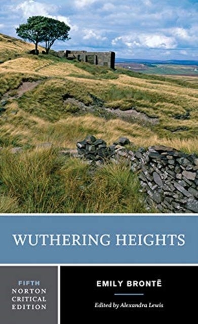 Wuthering Heights - A Norton Critical Edition