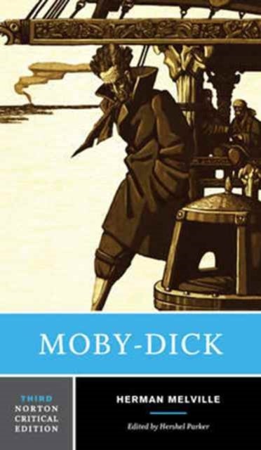 Moby-Dick - A Norton Critical Edition