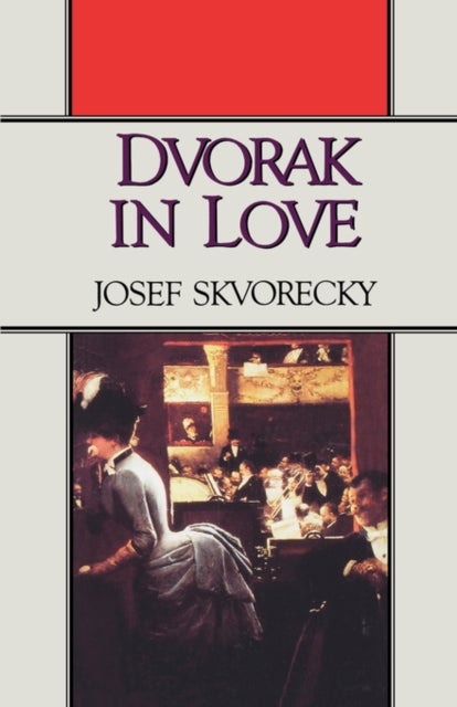 Dvorak in Love - A Light-Hearted Dream