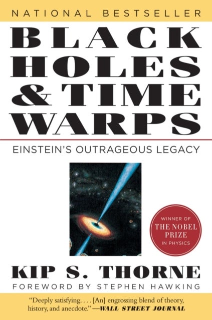 Black Holes & Time Warps - Einstein's Outrageous Legacy
