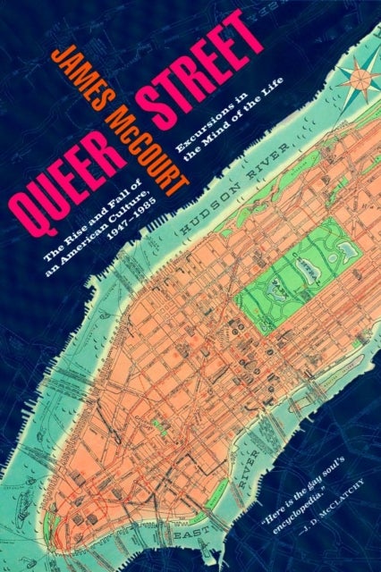 Queer Street - Rise and Fall of an American Culture, 1947-1985