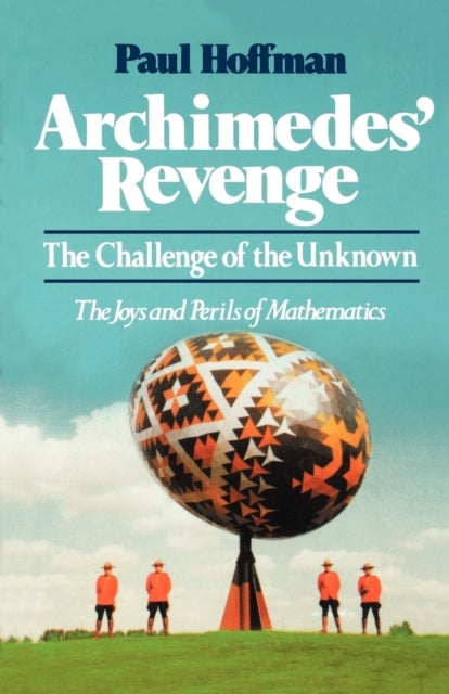 Archimedes' Revenge - The Challenge of the Unknown