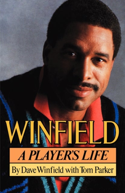Winfield - A Player's Life