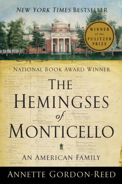The Hemingses of Monticello - An American Family