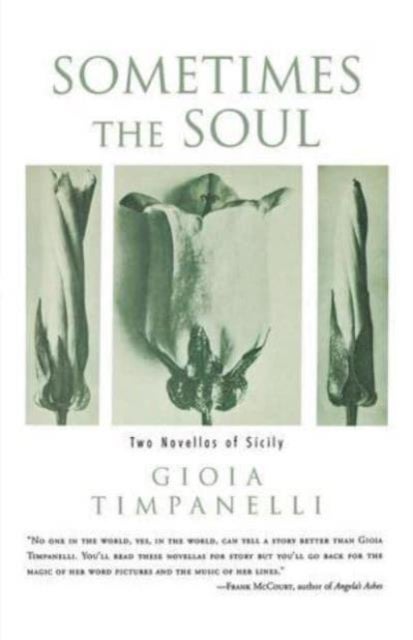 Sometimes the Soul - Two Novellas of Sicily