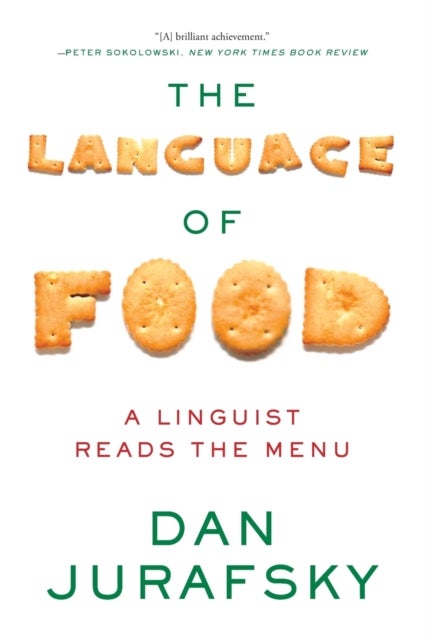 The Language of Food - A Linguist Reads the Menu