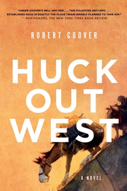 Huck Out West - A Novel