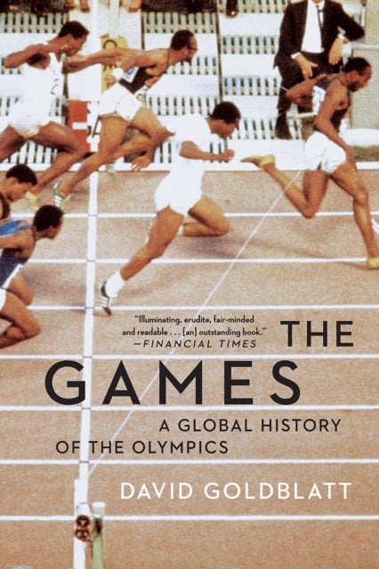The Games - A Global History of the Olympics