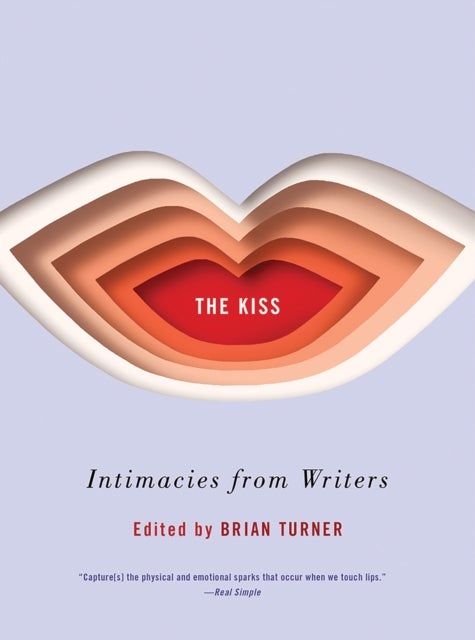 The Kiss - Intimacies from Writers