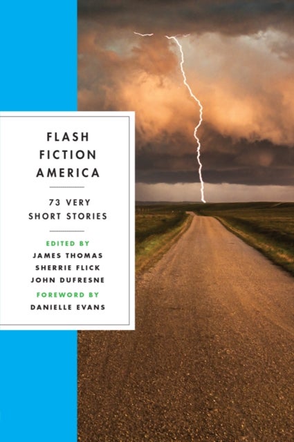 Flash Fiction America - 73 Very Short Stories