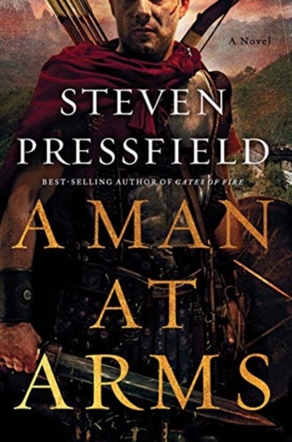 A Man at Arms - A Novel