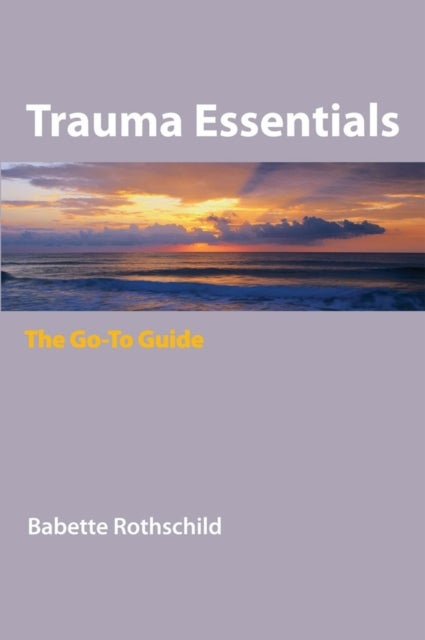 Trauma Essentials - The Go-To Guide