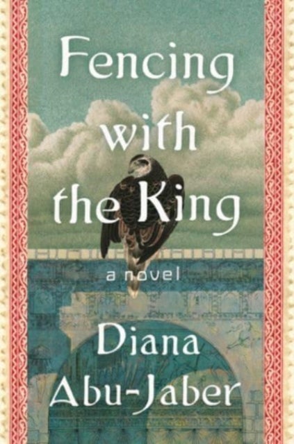 Fencing with the King - A Novel