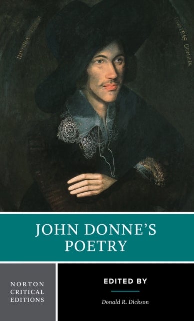 John Donne's Poetry - A Norton Critical Edition