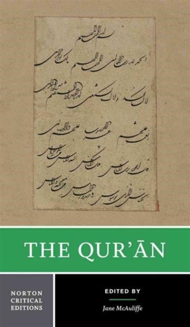 The Qur'an - A Norton Critical Edition