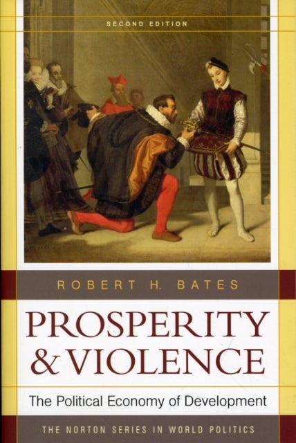 Prosperity & Violence - The Political Economy of Development