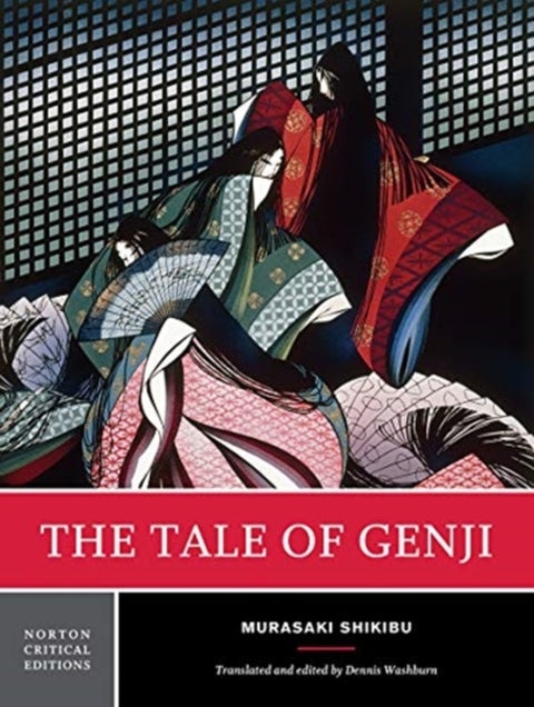 The Tale of Genji - A Norton Critical Edition