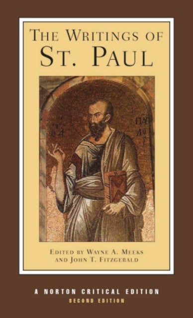 The Writings of St. Paul - A Norton Critical Edition
