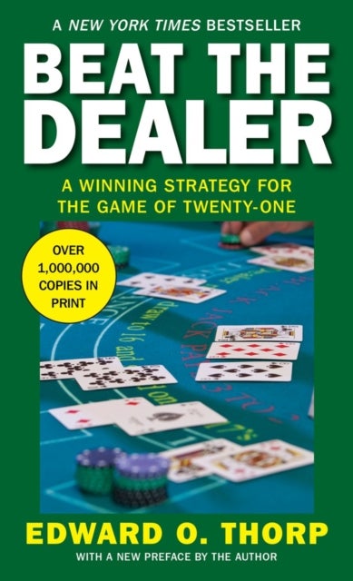 Beat the Dealer - A Winning Strategy for the Game of Twenty-One