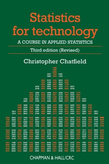 Statistics for Technology - A Course in Applied Statistics, Third Edition