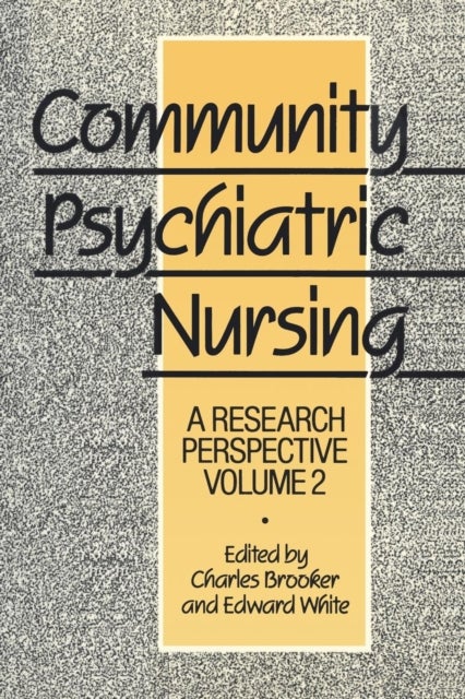 Community Psychiatric Nursing - A research perspective