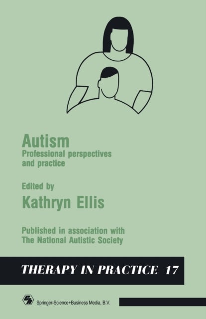 Autism - Professional perspectives and practice