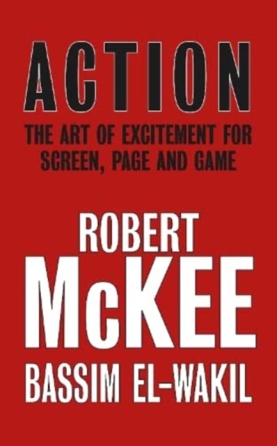 Action - The Art of Excitement for Screen, Page and Game