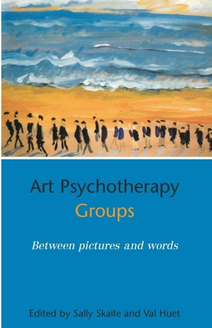 Art Psychotherapy Groups - Between Pictures and Words
