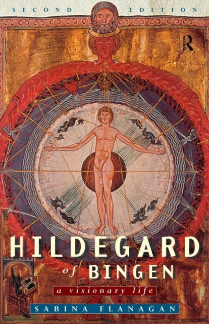 Hildegard of Bingen - A Visionary Life