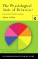The Physiological Basis of Behaviour