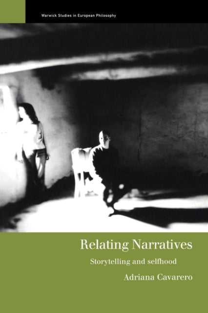 Relating Narratives - Storytelling and Selfhood
