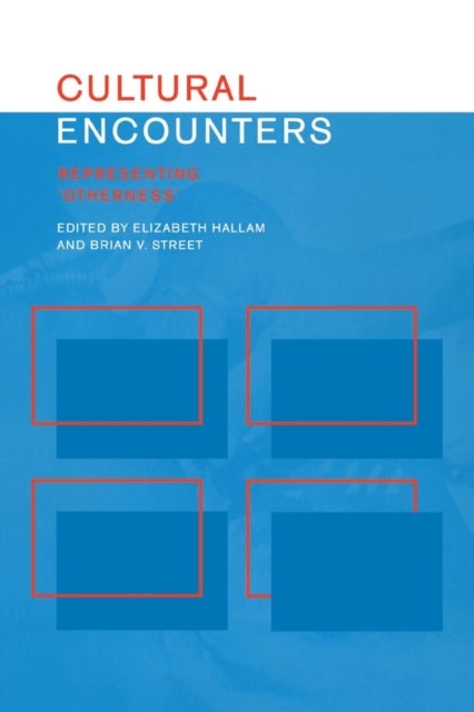 Cultural Encounters - Representing Otherness