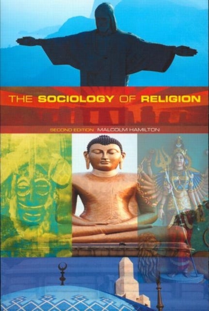 The Sociology of Religion - Theoretical and Comparative Perspectives