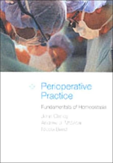 Perioperative Practice - Fundamentals of Homeostasis