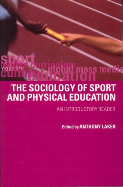 Sociology of Sport and Physical Education - An Introduction