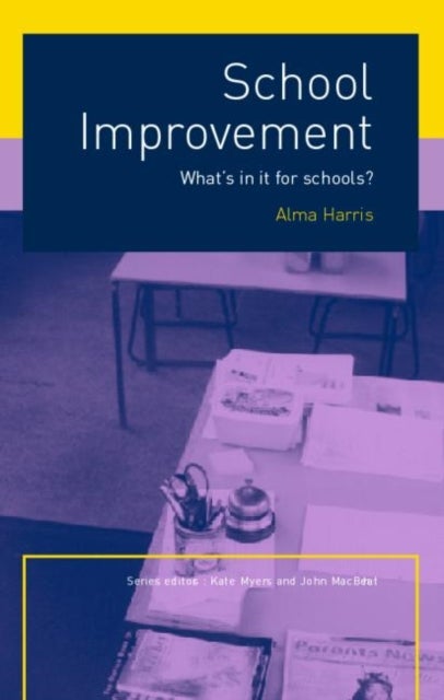 School Improvement - What's In It For Schools?